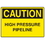 Seton 73212 OSHA Caution Signs - High Pressure Pipeline, Price/Each