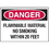 Seton 73599 Danger Signs - Flammable Material No Smoking Within 20 Feet, Price/Each