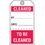 Seton 74922 Quality Control Action Tags- Cleaned/To Be Cleaned, Price/25 /Tag
