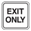 Seton 85438 Mini Traffic Signs - Exit Only, Price/Each