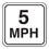 Seton 85439 Mini Speed Limit Signs - 5 MPH, Price/Each