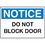 Seton 89789 Extra Large Restricted Area Signs - Notice Do Not Block Door, Price/Each