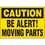 Seton 89873 Machine Hazard Warning Labels - Caution Be Alert, Price/5 /Label