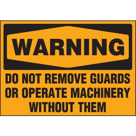 Seton 89895 Machine Hazard Warning Labels - Warning Do Not Remove Guards