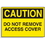 Seton 90320 Baler Safety Labels - Caution Do Not Remove Access Cover, Price/5 /Label