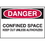 Seton 92183 Confined Space Labels - Danger Confined Space Keep Out Unless Authorized, Price/5 /Label