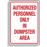 Seton 92305 Dumpster Signs- Authorized Personnel Only In Dumpster Area