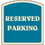 Seton Designer Property Signs - Reserved Parking, Price/Each