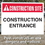 Seton 94150 Construction Site Safety Signs - Construction Entrance, Price/Each