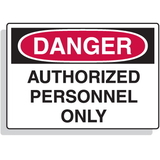 Seton 97908 Extra Large OSHA Signs - Danger - Authorized Personnel Only
