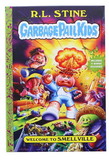 Abrams ABR-743610-C Garbage Pail Kids Welcome To Smellville Hardcover Book By R.L. Stine