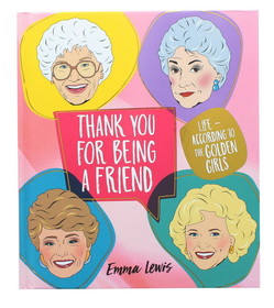 Penguin Random House PRH-18569-C The Golden Girls Thank You for Being a Friend Hardcover Book NL