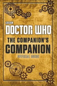 Penguin Random House Doctor Who: Companions Companion Hardcover Book