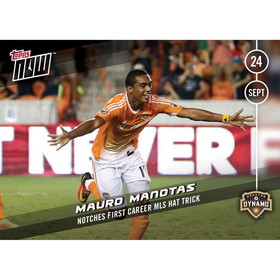 MLS Houston Dynamo Mauro Manotas #35 Topps NOW Trading Card